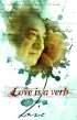 Постер «Love Is a Verb»