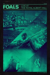 «Foals Live at the Royal Albert Hall»