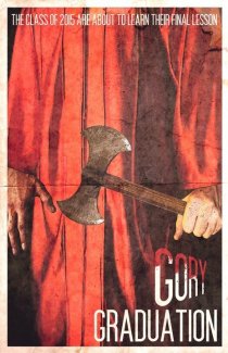 «Gory Graduation»