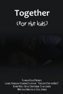 «Together (For the Kids)»