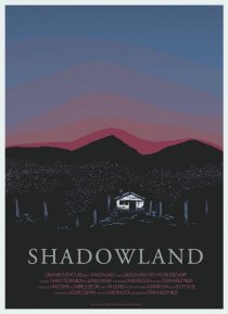 «Shadowland»