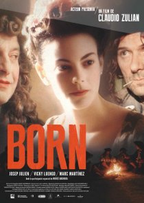 «Born»