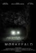 Постер «Mørkefald»