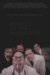 «Miracle of the Murderers»