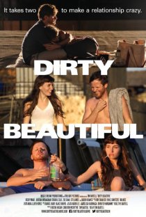 «Dirty Beautiful»