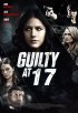 Постер «Guilty at 17»