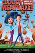 Постер «A Recipe for Success: The Making of «Cloudy with a Chance of Meatballs»»