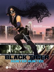 «Black Tiger: Hunter Hunted»
