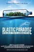 Постер «Plastic Paradise: The Great Pacific Garbage Patch»