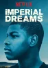 Постер «Imperial Dreams»