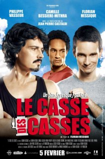 «Le casse des casses»