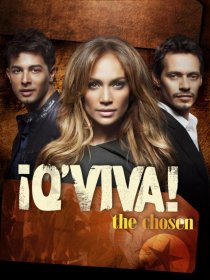 «¡Q'Viva!: The Chosen»
