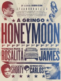 «A Gringo Honeymoon»