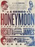 Постер «A Gringo Honeymoon»