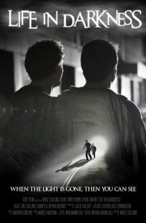 «Life in Darkness»