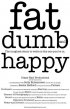 Постер «Fat, Dumb and Happy»