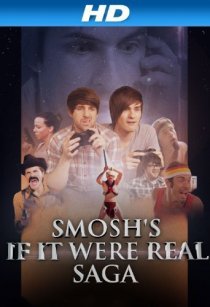«Smosh's If It Were Real Saga»