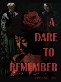 «A Dare to Remember»