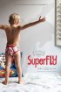Постер «SuperFLY»