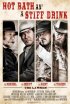 Постер «Hot Bath an' a Stiff Drink 2»