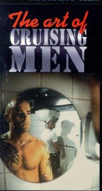 «The Art of Cruising Men»