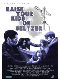 «Raise Your Kids on Seltzer»