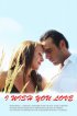 Постер «I Wish You Love»