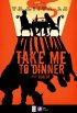 Постер «Take Me to Dinner»