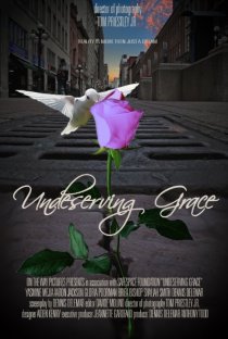 «Undeserving Grace»
