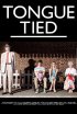 Постер «Tongue Tied»