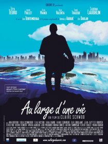 «Au large d'une vie»