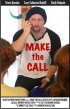 Постер «Make the Call»