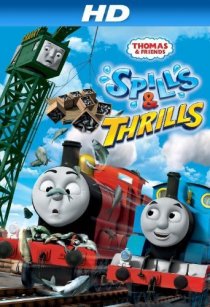 «Thomas & Friends: Spills and Thrills»