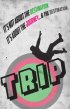 Постер «Trip»