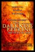 Постер «The Darkness Peering»