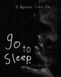 «Go to Sleep»
