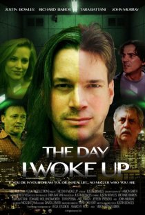 «The Day I Woke Up»