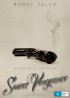 Постер «Sweet Vengeance»