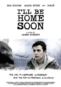 «I'll Be Home Soon»