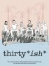 Постер «Thirtyish»