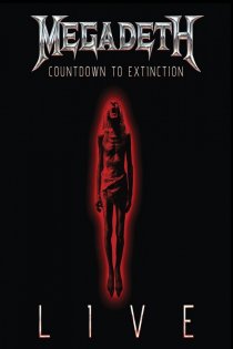 «Megadeth: Countdown to Extinction - Live»