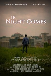 «If Night Comes»