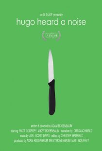 «Hugo Heard a Noise»