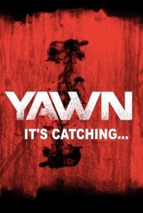 «YAWN - It's Catching...»