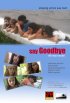 Постер «Say Goodbye»