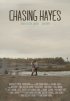 Постер «Chasing Hayes»