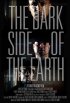 Постер «The Dark Side of the Earth»