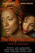Постер «The Way You Love»