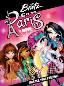 «Bratz: Go to Paris the Movie»