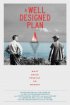 Постер «A Well Designed Plan»